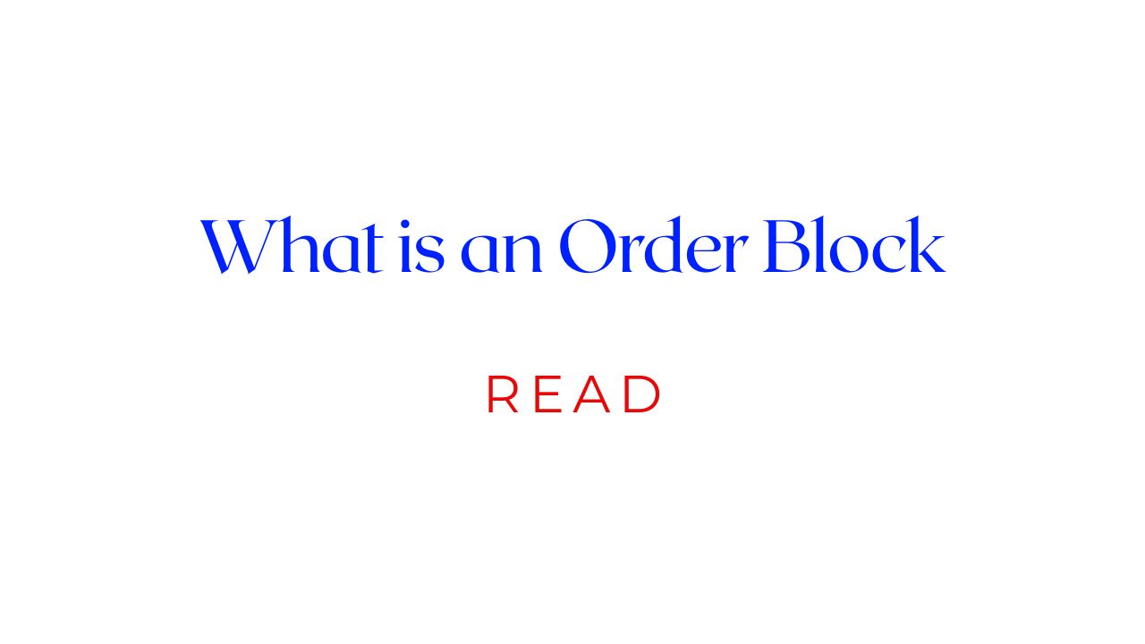 What is an Order Block